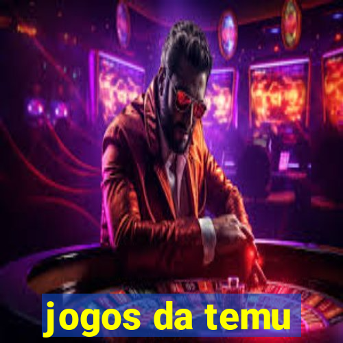 jogos da temu